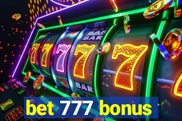 bet 777 bonus